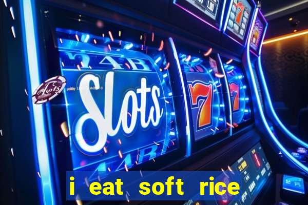 i eat soft rice in another world cap 1 pt br